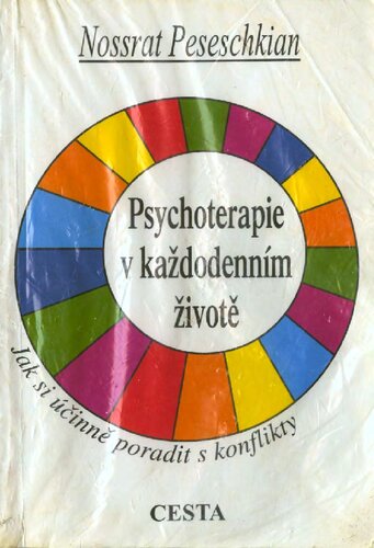 Psychoterapie v každodenním životě : jak se účinně vypořádat s konflikty