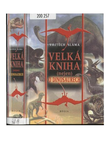 Velká kniha (nejen) o dinosaurech