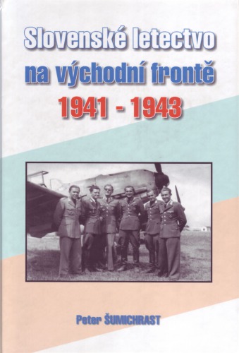 Slovenské letectvo na východní frontě 1941-1943