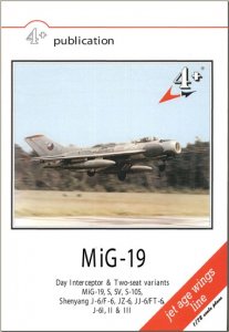 MiG-19 &amp; 19S Farmer A &amp; C Day Interceptor &amp; Two-seat Variants