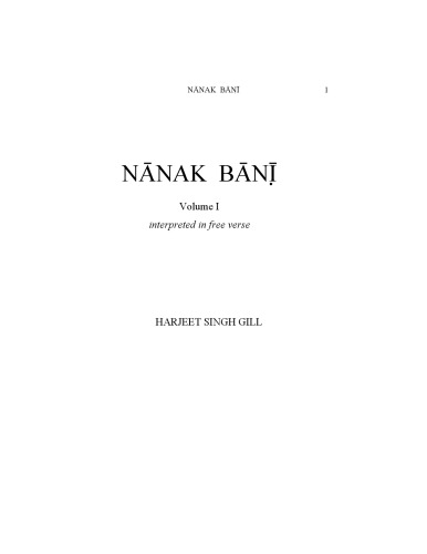 Nānak Bāṇi : interpreted in free verse