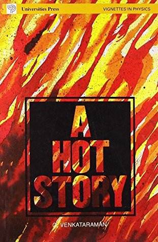 A Hot Story (Vignettes in Physics)