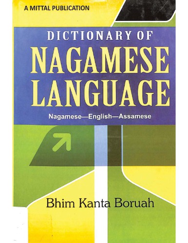 Dictionary of Nagamese language : Nagamese-English-Assamese