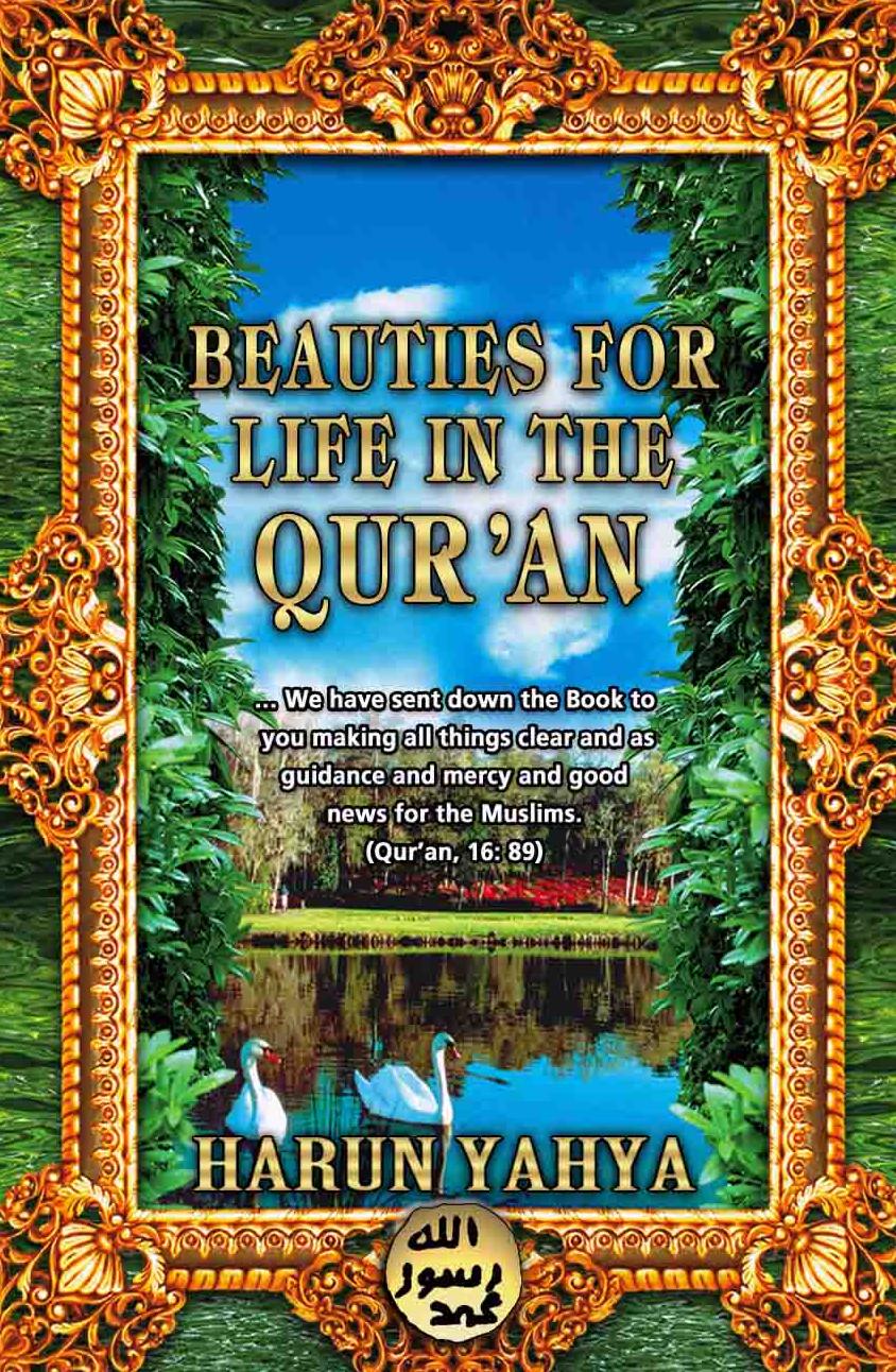 Beauties for life in the Qur'an.