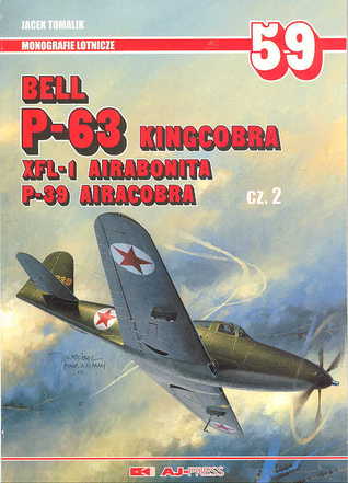 Bell P-63 Kingcobra, XFL-1 Airbonita, P-39 Airacobra cz.2