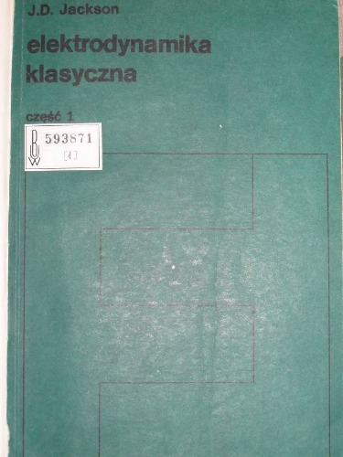 Elektrodynamika klasyczna. Cz.2