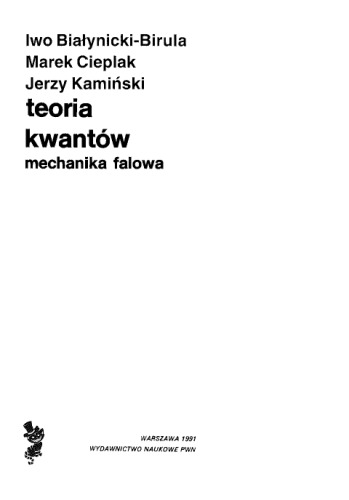 Teoria kwantów : mechanika falowa