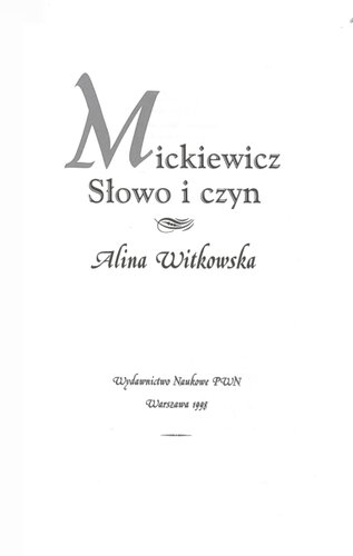 Mickiewicz, słowo i czyn