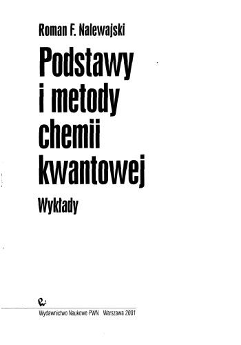 Podstawy i metody chemii kwantowej : wykłady