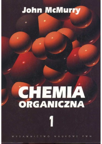 Chemia organiczna. Cz. 1 (rozdz. 1-5)