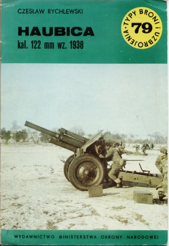 Haubica kal. 122 mm wz. 1938 (Typy Broni i Uzbrojenia, #79)