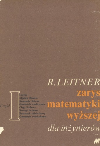 Logika, algebra Boole'a, równania liniowe, geometria analityczna, ciągi liczbowe, szeregi liczbowe, rachunek różniczkowy, geometria różniczkowa