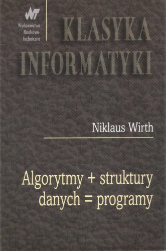 Algorytmy + struktury danych = programy