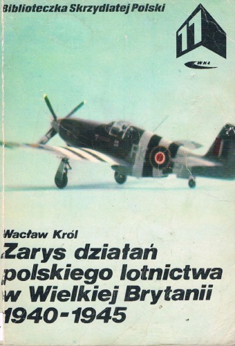 Zarys działań polskiego lotnictwa w Wielkiej Brytanii, 1940-1945