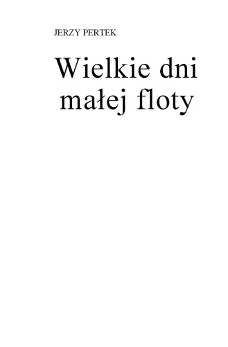 Wielkie dni małej floty