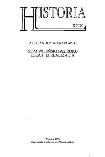 Sejm Wileński 1922 Roku, Idea I Jej Realizacja