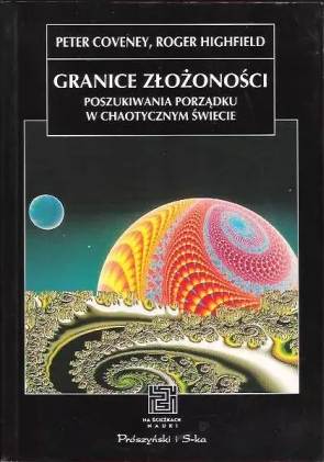 Granice złożoności. Poszukiwania porządku w chaotycznym świecie