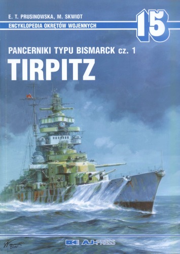 Pancerniki typu Bismarck. Cz. 1, Tirpitz