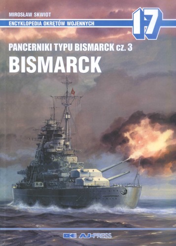 Pancerniki typu Bismarck. Cz. 3, Bismarck