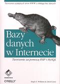 Bazy danych w Internecie : tworzenie za pomocą PHP i MySQL