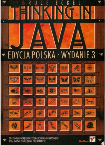 Thinking in Java. Wydanie 3. Edycja polska