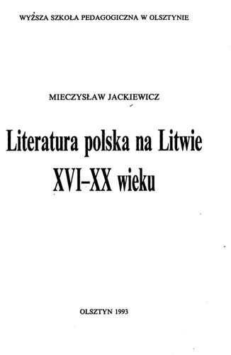 Literatura polska na Litwie XVI - XX wieku