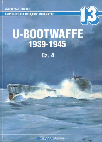 U-Bootwaffe 1939 - 1945 Cz. 4