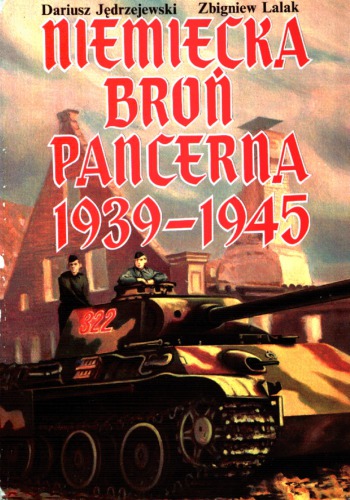 Niemiecka broń pancerna : 1939-1945