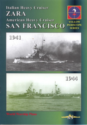 Italian Heavy Cruiser Zara - American Heavy Cruiser San Francisco