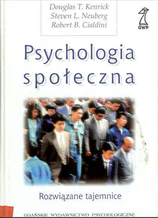 Psychologia społeczna. Rozwiązane tajemnice