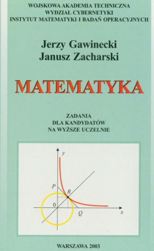 Matematyka : zadania dla kandydatów na wyższe uczelnie