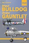 Bristol Bulldog &amp; Gloster Gauntlet