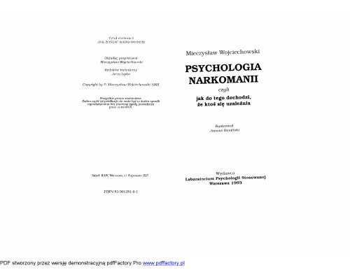 Psychologia narkomanii czyli Jak do tego dochodzi, że ktoś się uzależnia