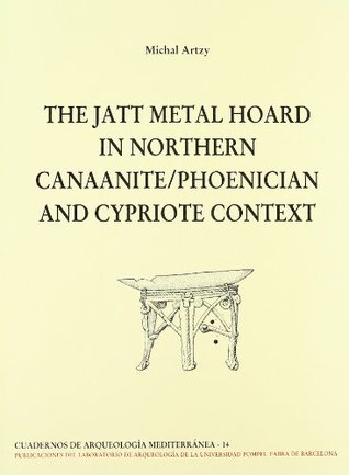 The Jatt Metal Hoard in Northern Canaanite