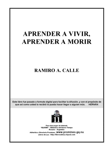 Aprender a vivir, aprender a morir.