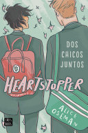 Heartstopper 1. Dos Chicos Juntos