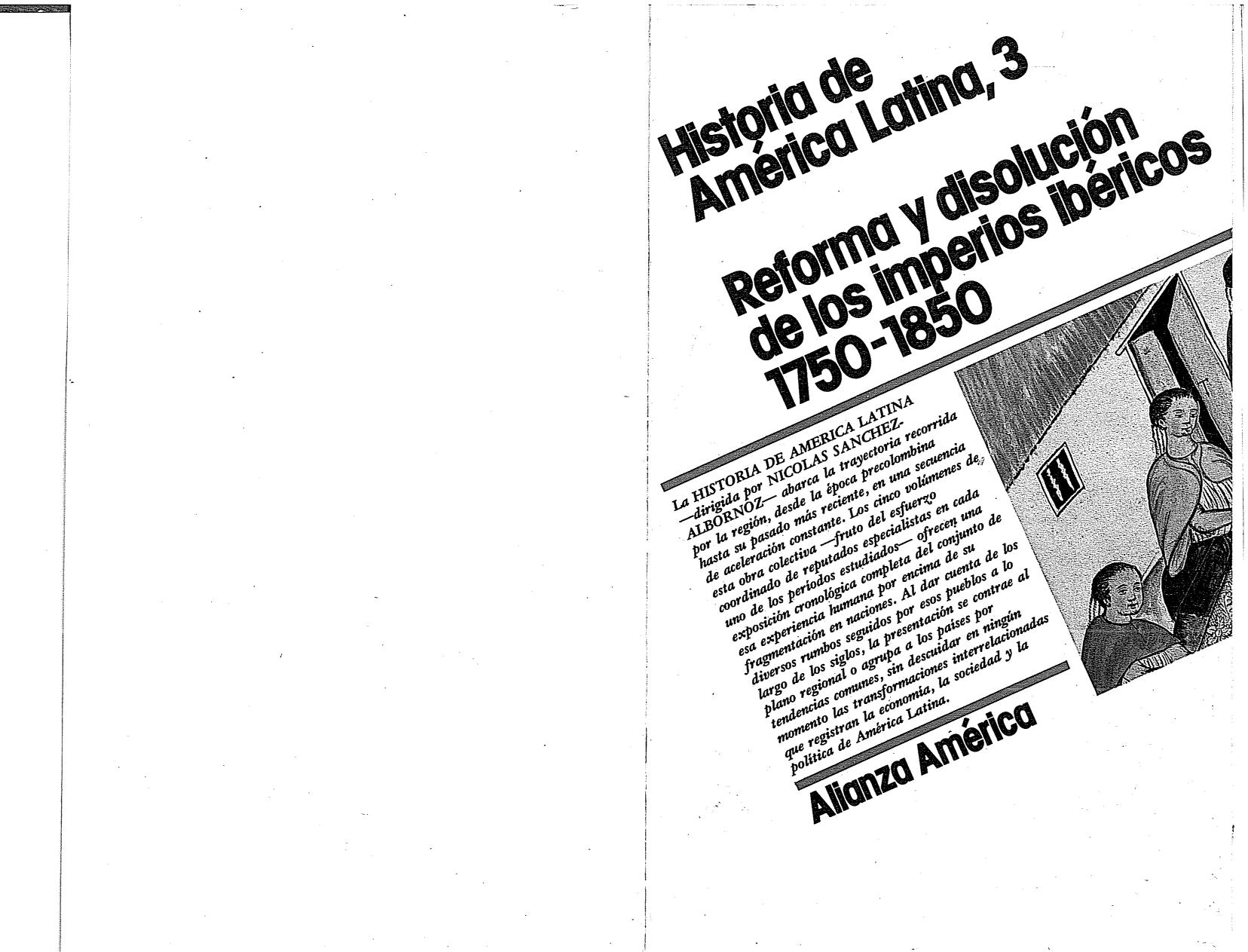 Historia de América latina / 3, Reforma y disolución de los imperios ibéricos : 1750-1850 / Tulio Halperín Donghi.