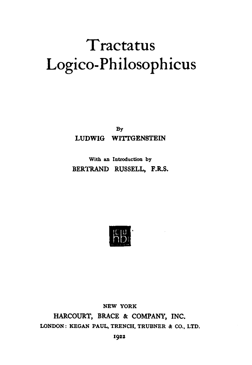 Tractatus logico-philosophicus / Logical-Philosophical Treatise