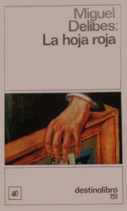 Los Estragos Del Tiempo. Mis Libros Preferidos. El Camino. La Mortaja. La Hoja Roja