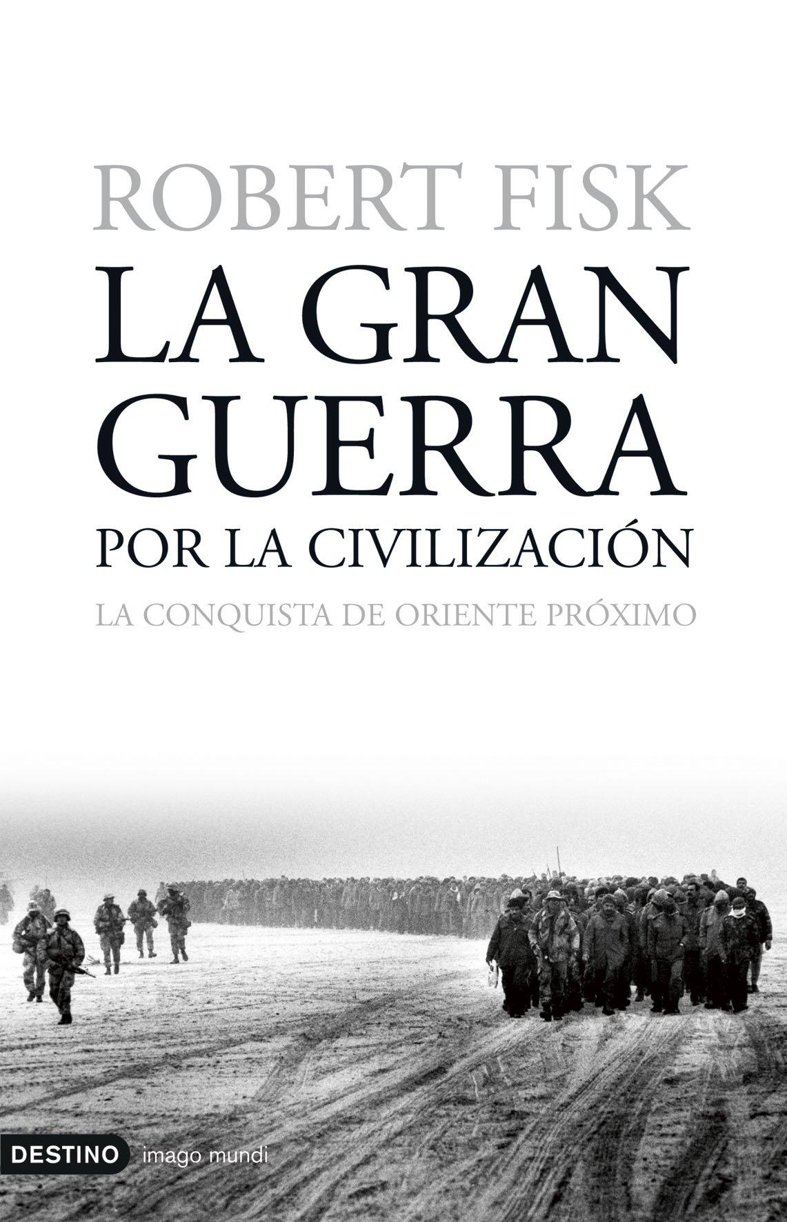 La gran guerra por la civilización