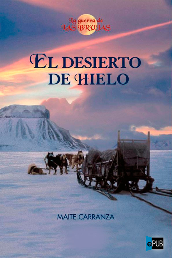 El desierto de hielo