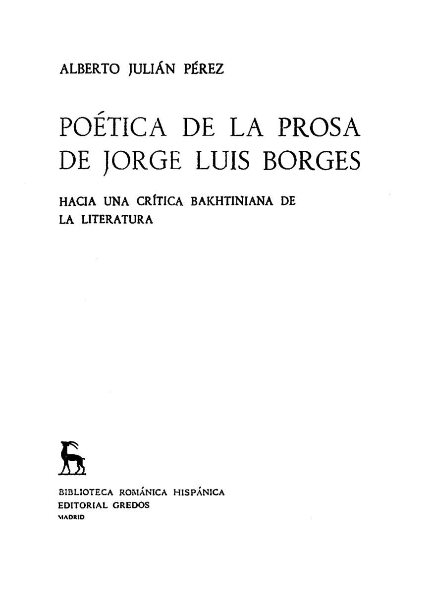 Poética de la prosa de Jorge Luis Borges : hacia une crítica bakhtiniana de la literatura