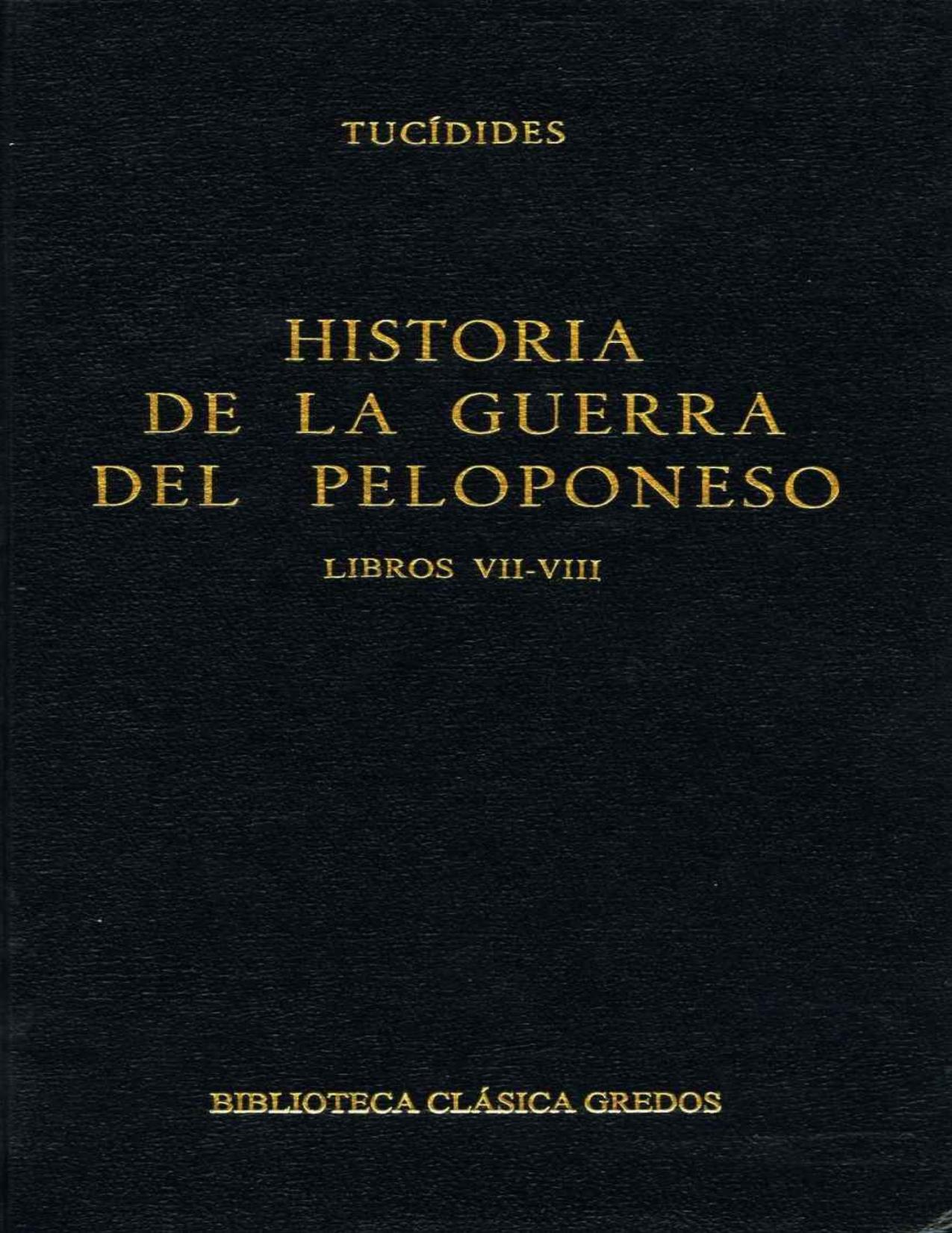 Historia de la guerra del Peloponeso. Libros VII-VIII