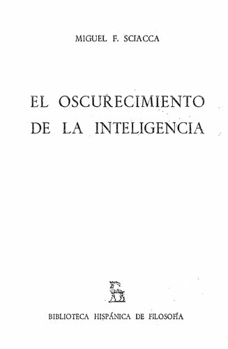 El oscurecimiento de la inteligencia