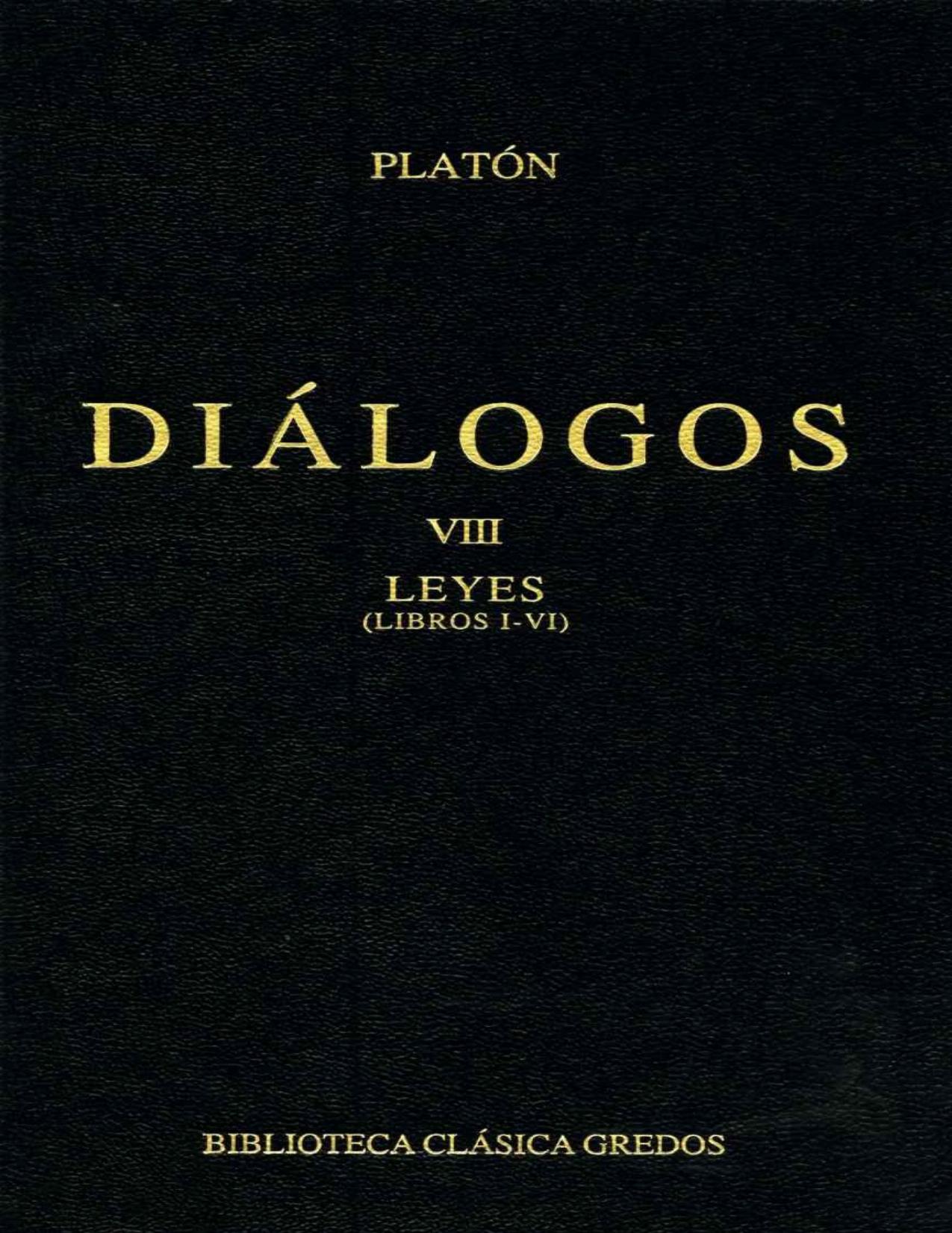 Leyes, Libros 1-6 (Diálogos VIII)