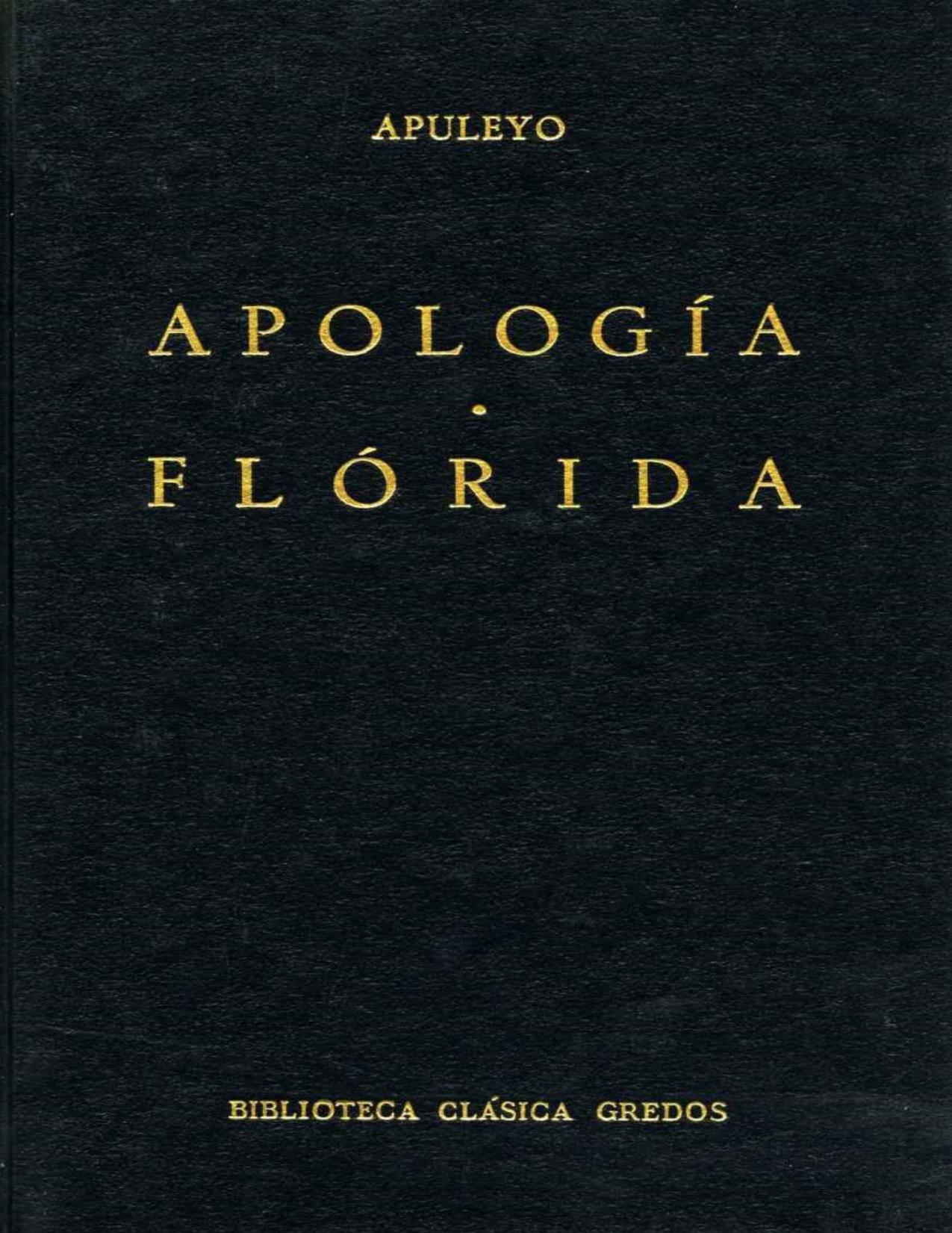 Apologia Florida (Biblioteca Clasica Gredos)