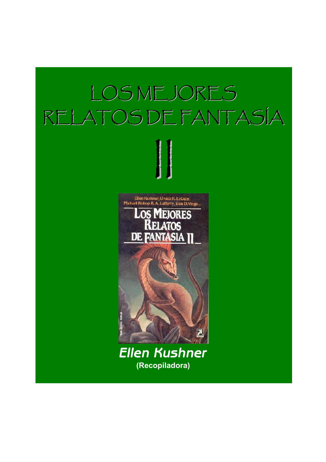 Los Mejores Relatos De Fantasia Ii/Basilisk (Spanish Edition)