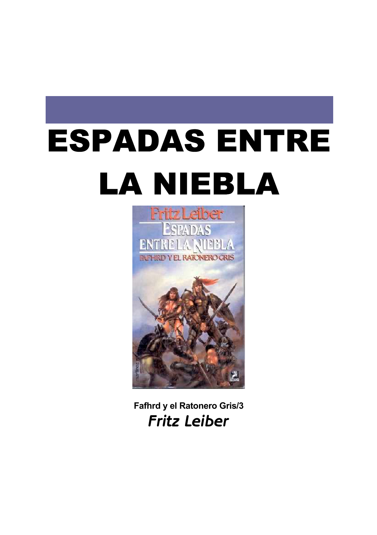 Espadas entre la niebla