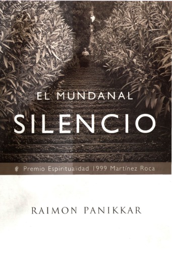 El mundanal silencio. Una interpretación del tiempo presente