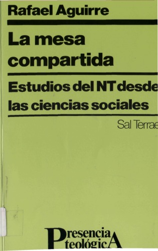 La mesa compartida : estudios del NT desde las ciencias sociales